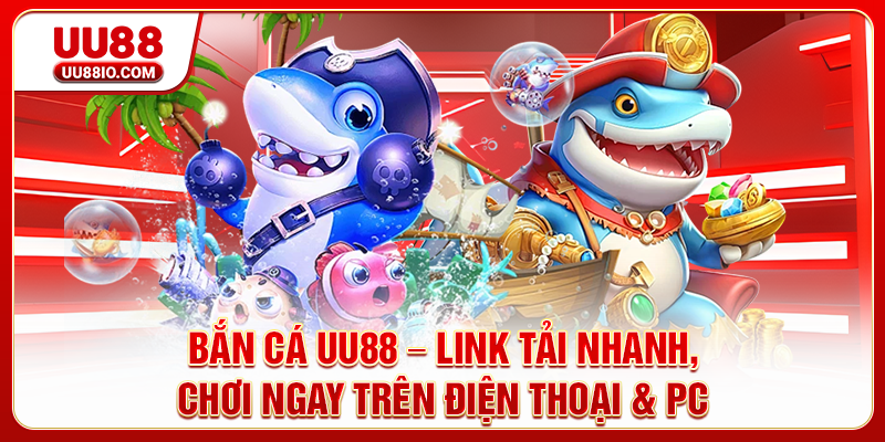 Bắn cá UU88